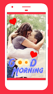 Good Morning Pic Love (v4.1.1) For Android 5
