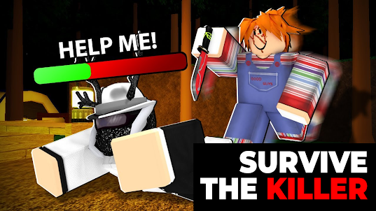 Survive the killer for roblox