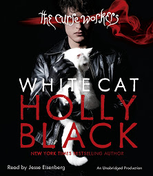 Icon image White Cat: The Curse Workers, Book One