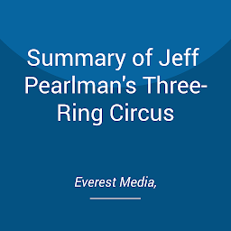 Icon image Summary of Jeff Pearlman's Three-Ring Circus