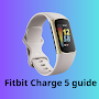 Fitbit Charge 5 guide