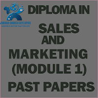 DIPLOMA IN SALES AND MARKETING MODULE I PAST PAPER