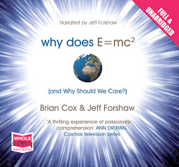 Obraz ikony: Why Does E=MC2 and Why Should We Care?