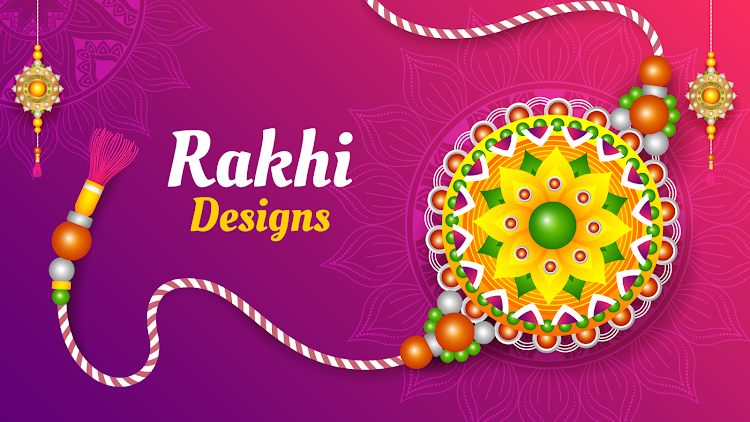 Latest Rakhi Designs & Wishes - 2.18.2 - (Android)