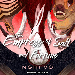 Icon image The Empress of Salt and Fortune