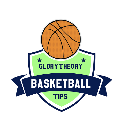 GloryTheory Basketball Tips