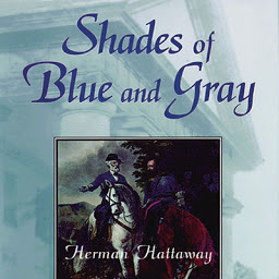 Obraz ikony: Shades of Blue and Gray: An Introductory Military History of the Civil War
