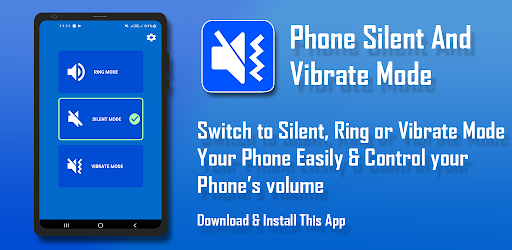 Phone Silent And Vibrate Mode