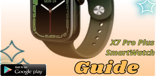 X7 Pro Plus SmartWatch guide