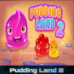 Cover Image of Télécharger Pudding Land 2 1.0 APK