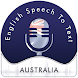 English (Australia) Speech To