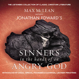 Icon image Jonathan Edwards' Sinners in the Hands of an Angry God: The Most Powerful Sermon Ever Preached on American Soil