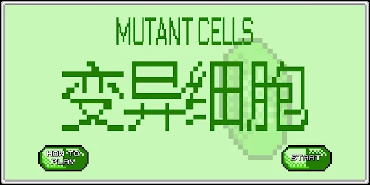 Mutant Cells
