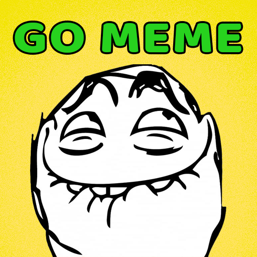 Go Meme - Make Your Own Meme