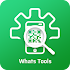 Whats Tools - Status Saver,Direct Chat & 10+ tools1.6