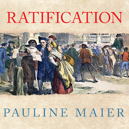 Icon image Ratification: The People Debate the Constitution, 1787-1788