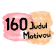 160 Judul Motivasi विंडोज़ पर डाउनलोड करें