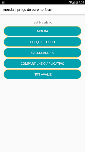 Android application Moeda e Preço do Ouro no Brasi screenshort