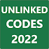 Unlinked Codes Latest 20221.0.0