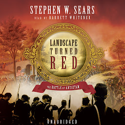 Icon image Landscape Turned Red: The Battle of Antietam