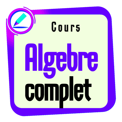Cours Complet Algebre
