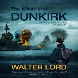 Icon image The Miracle of Dunkirk