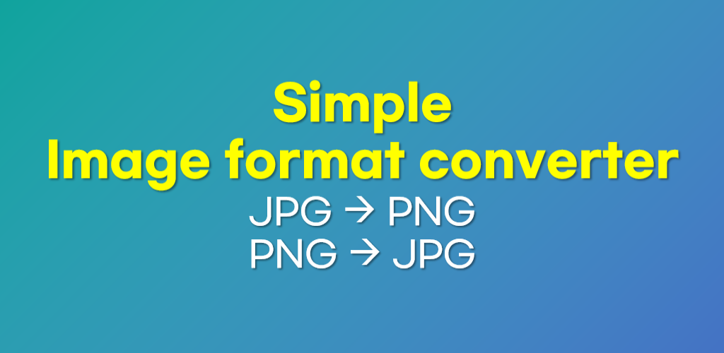 Image Format Converter Latest Version For Android Download APK