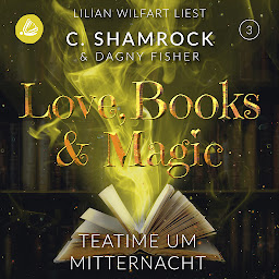 Obraz ikony: Teatime um Mitternacht (Love, Books & Magic)