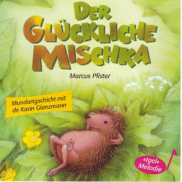 Obraz ikony: Der glückliche Mischka (Schweizer Mundart)
