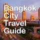 Bangkok City Travel Guide Download on Windows