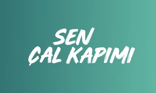 Sen Çal Kapimi