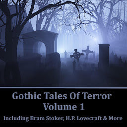 Icon image Gothic Tales of Terror Volume 1