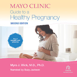 Obraz ikony: Mayo Clinic Guide To A Healthy Pregnancy, 2nd Edition