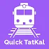 Quick Tat Kal - Train Ticket25.7.1 (Gold) (Armeabi-v7a, Arm64-v8a)