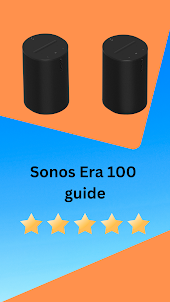 Sonos Era 100 guide