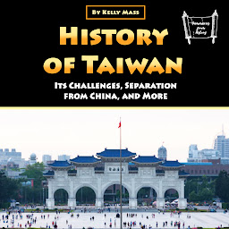 Icon image History of Taiwan: Its Challenges, Separation from China, and More