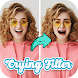 Crying Filter Camera Face - Androidアプリ