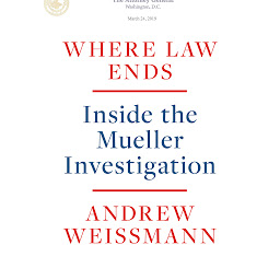 Icon image Where Law Ends: Inside the Mueller Investigation