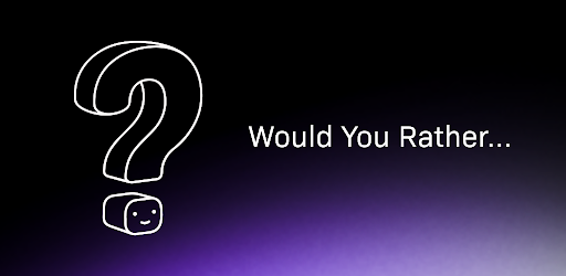 Would You Rather: Party Game