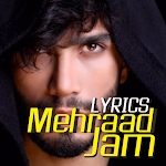 Cover Image of Descargar Mehraad Jam Lyrics Songs 17.0 APK