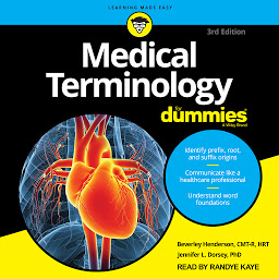 Icon image Medical Terminology For Dummies: 3rd Edition