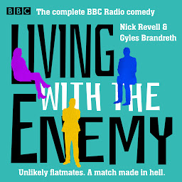 Icon image Living with the Enemy: The Complete BBC Radio comedy