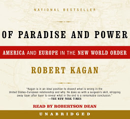 Icon image Of Paradise and Power: America and Europe in the New World Order