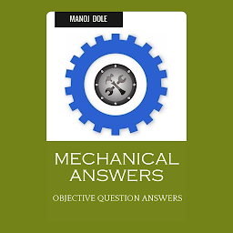 Icon image Mechanical Answers: Objective Question Answers