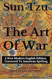 Icon image Sun Tzu - The Art Of War, A New English Edition, Corrected To American Spelling