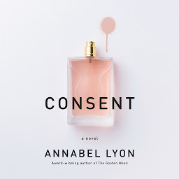 Icon image Consent: A novel