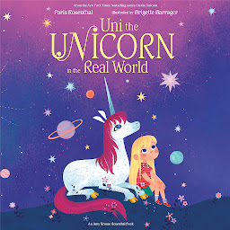 Icon image Uni the Unicorn in the Real World