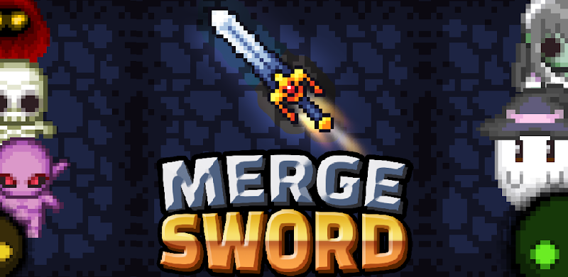 Merge Sword :Idle Merged Sword