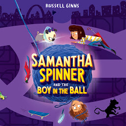 Icon image Samantha Spinner and the Boy in the Ball