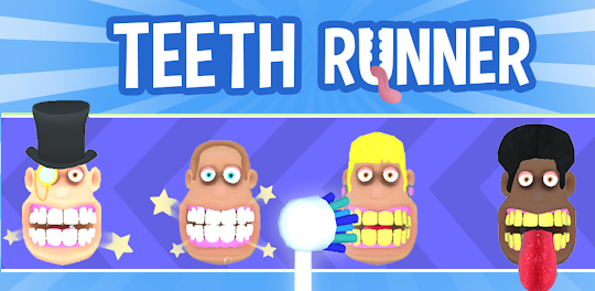 Teeth Runner! - Á quân răng!